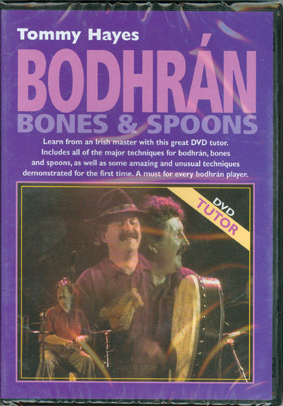 DVD Bodhrans, Bones and Spoons by Tommy Hayes